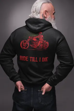 Classic Zipper Hoodie Unisex Front   Rückendruck/Ride Till I Die